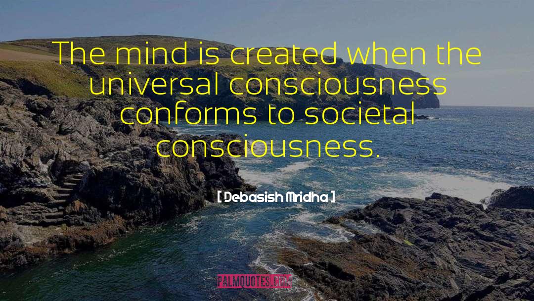 Temporal Consciousness quotes by Debasish Mridha