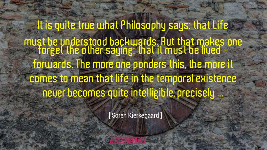 Temporal Consciousness quotes by Soren Kierkegaard
