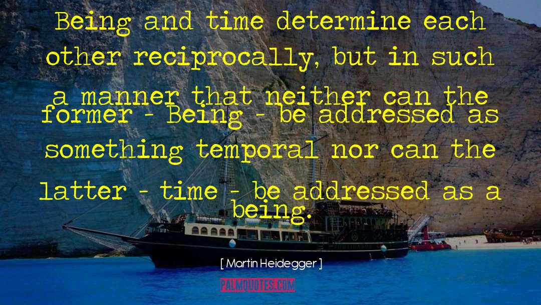 Temporal Things quotes by Martin Heidegger