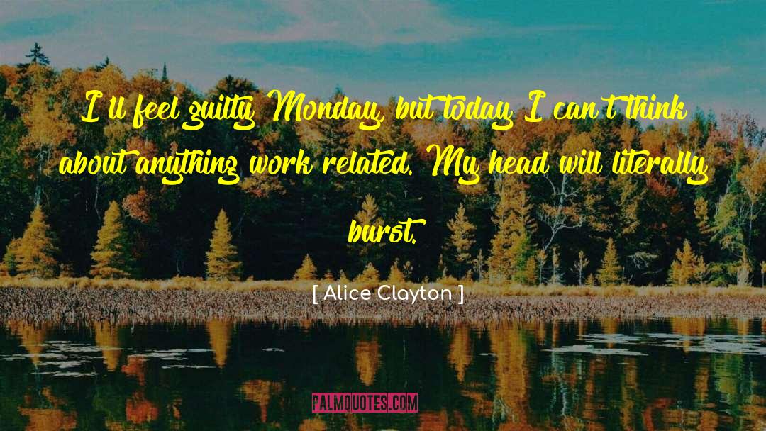 Temporally Related quotes by Alice Clayton