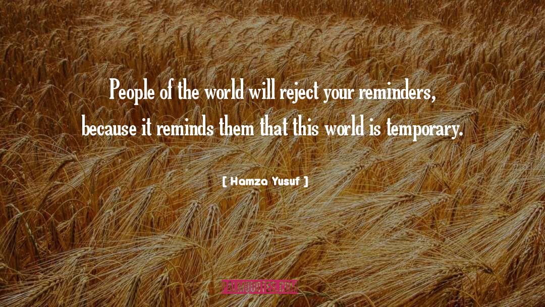 Temporary quotes by Hamza Yusuf