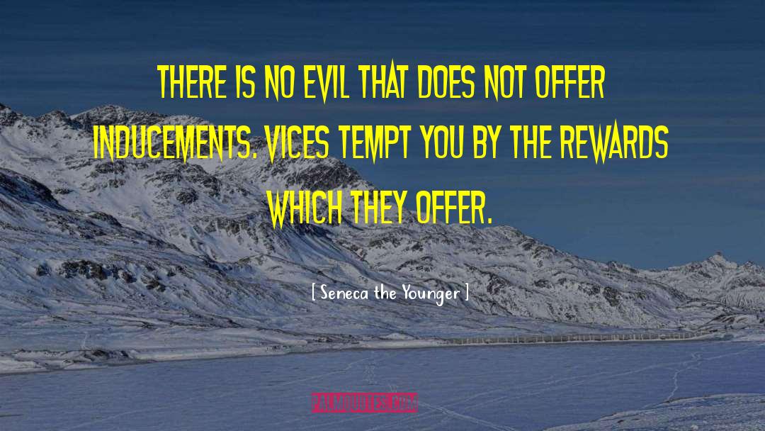 Tempt quotes by Seneca The Younger