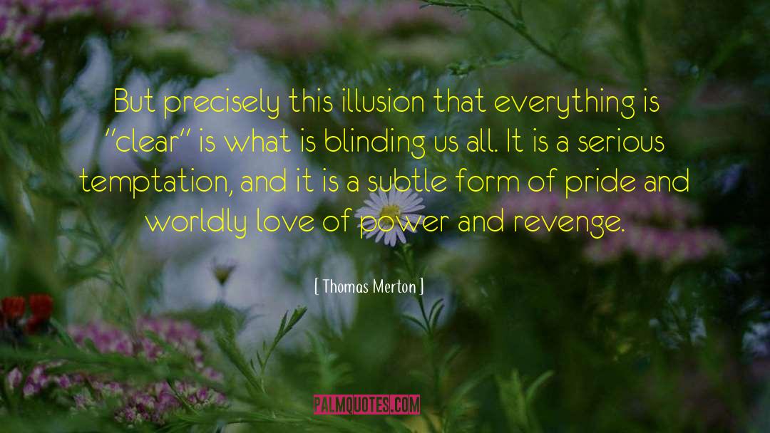 Temptation Com quotes by Thomas Merton