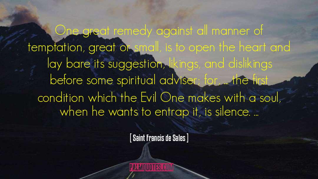 Temptation Is Everywhere quotes by Saint Francis De Sales