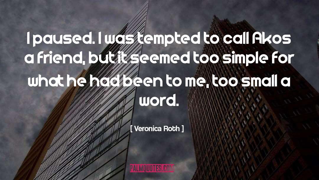 Tempted quotes by Veronica Roth