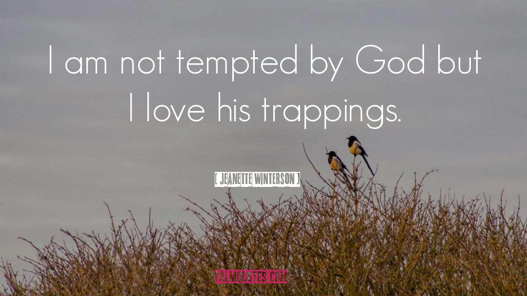 Tempted quotes by Jeanette Winterson