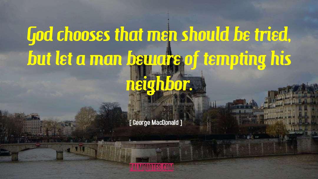 Tempting quotes by George MacDonald
