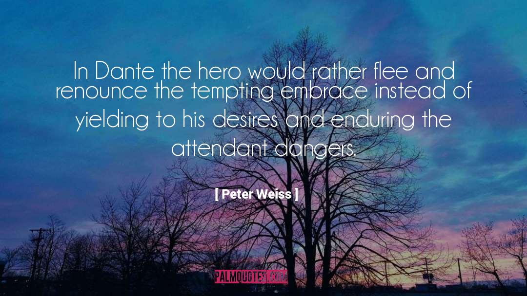 Tempting Quotes quotes by Peter Weiss