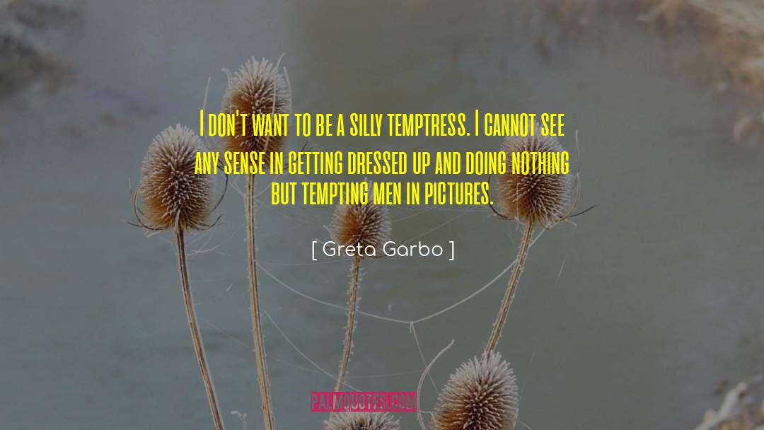 Temptress quotes by Greta Garbo