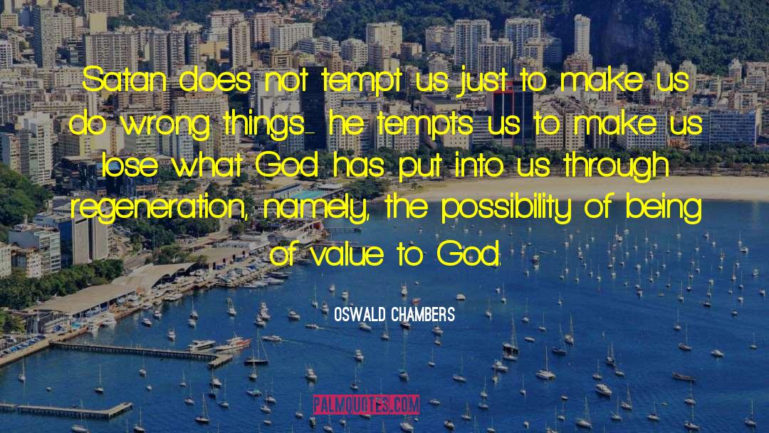 Tempts quotes by Oswald Chambers