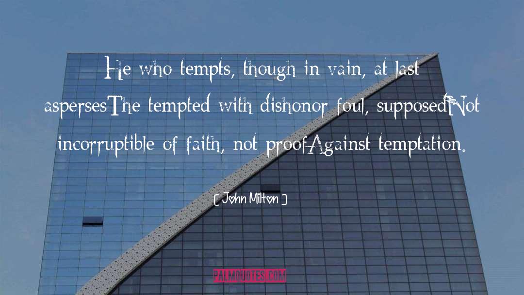 Tempts quotes by John Milton
