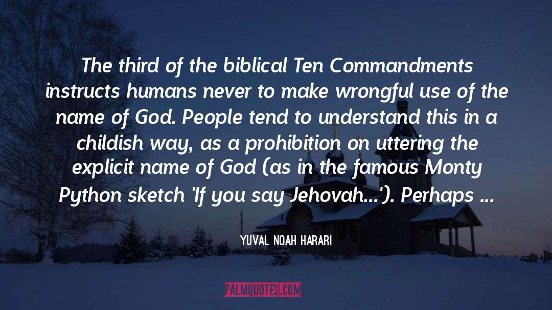 Ten Commandments quotes by Yuval Noah Harari