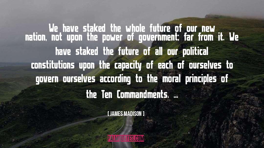Ten Commandments quotes by James Madison