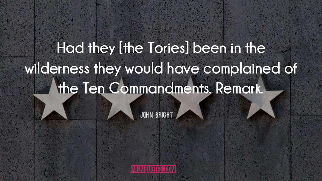 Ten Commandments quotes by John Bright