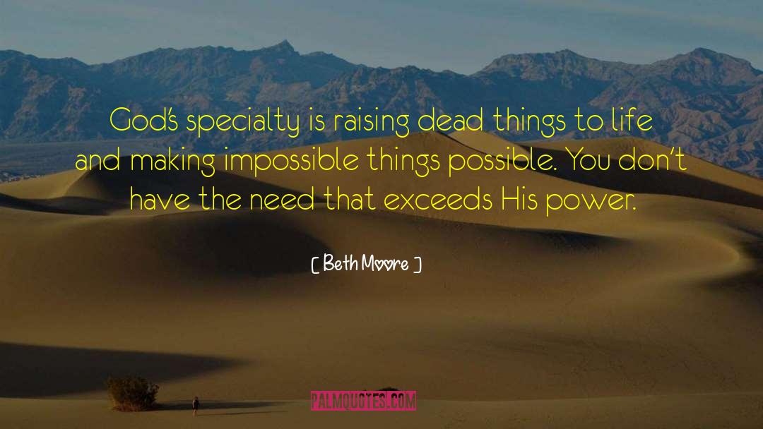 Ten Impossible Things quotes by Beth Moore