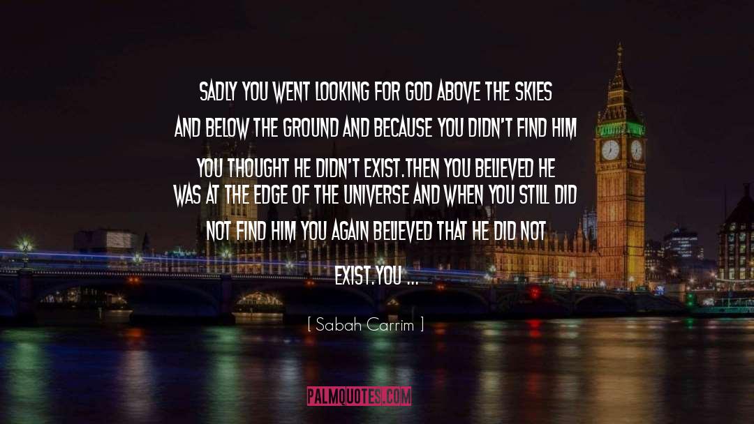 Ten Thousand Skies Above You quotes by Sabah Carrim