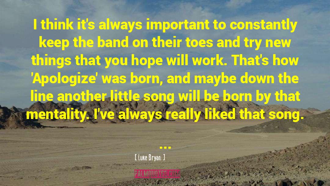 Ten Toes Down quotes by Luke Bryan