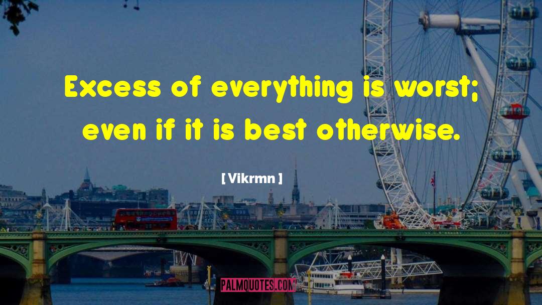 Ten Virtues quotes by Vikrmn