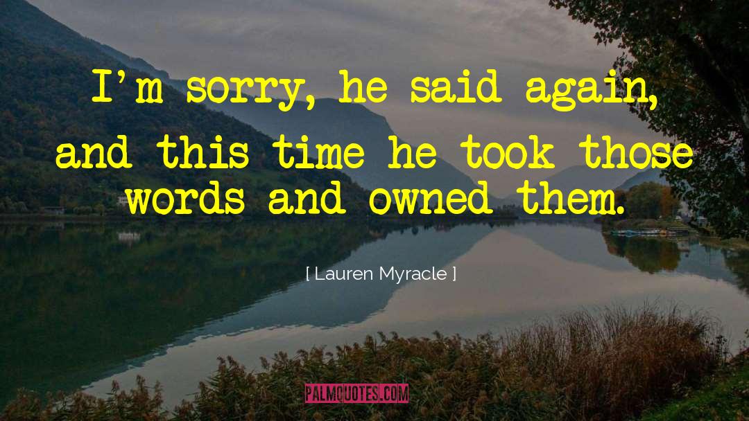 Ten Words quotes by Lauren Myracle