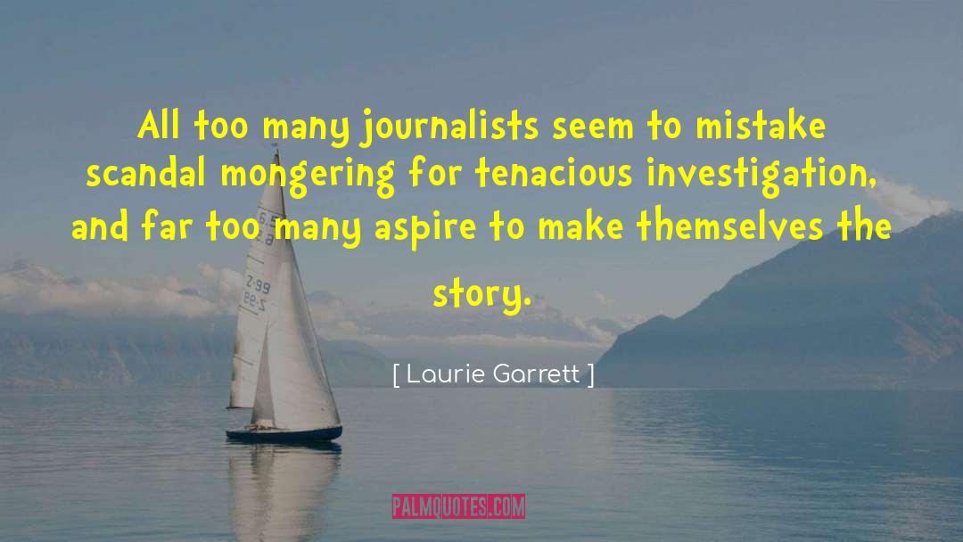 Tenacious quotes by Laurie Garrett