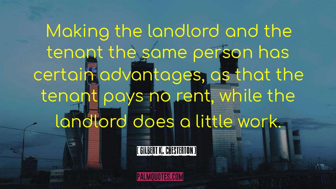 Tenant quotes by Gilbert K. Chesterton