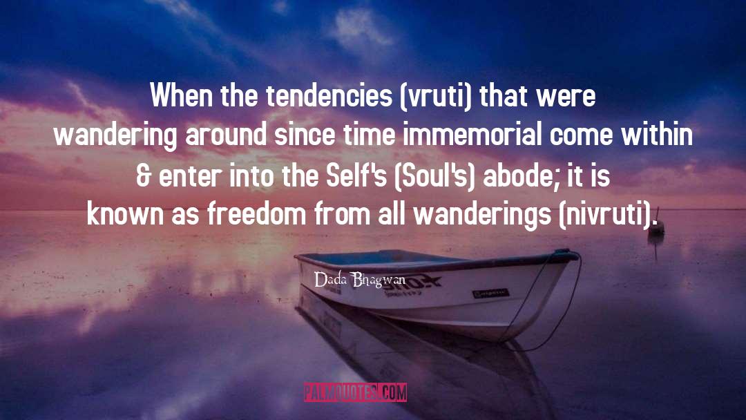 Tendencies quotes by Dada Bhagwan