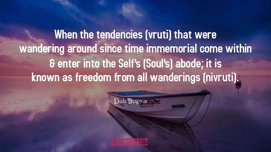 Tendency quotes by Dada Bhagwan