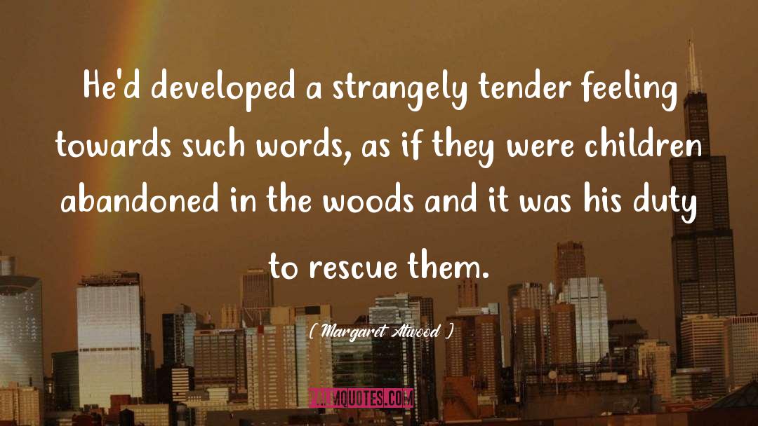 Tender Feelings quotes by Margaret Atwood