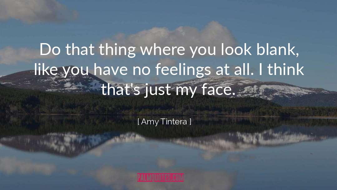 Tender Feelings quotes by Amy Tintera