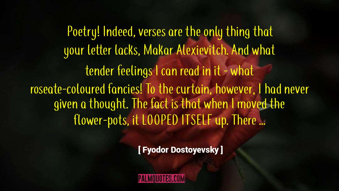 Tender Feelings quotes by Fyodor Dostoyevsky