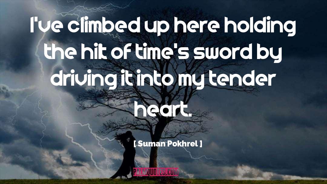 Tender Heart quotes by Suman Pokhrel