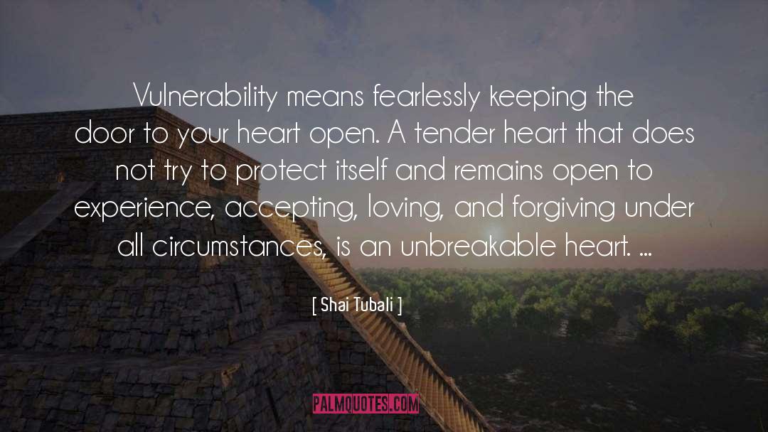 Tender Heart quotes by Shai Tubali