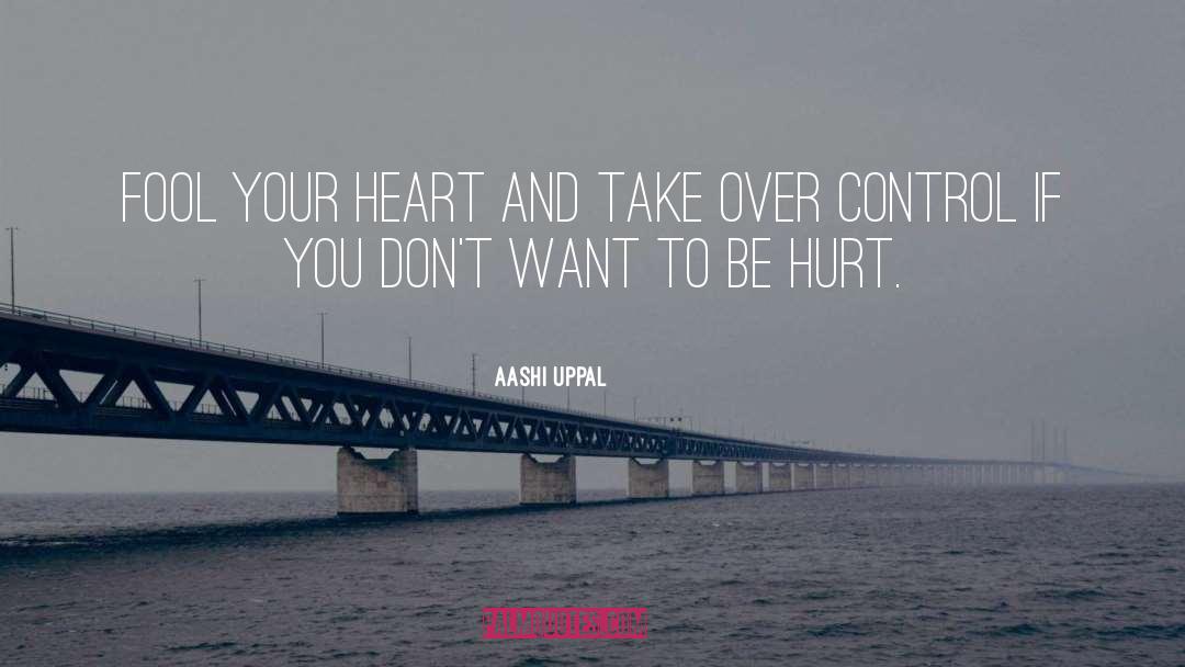 Tender Heart quotes by Aashi Uppal