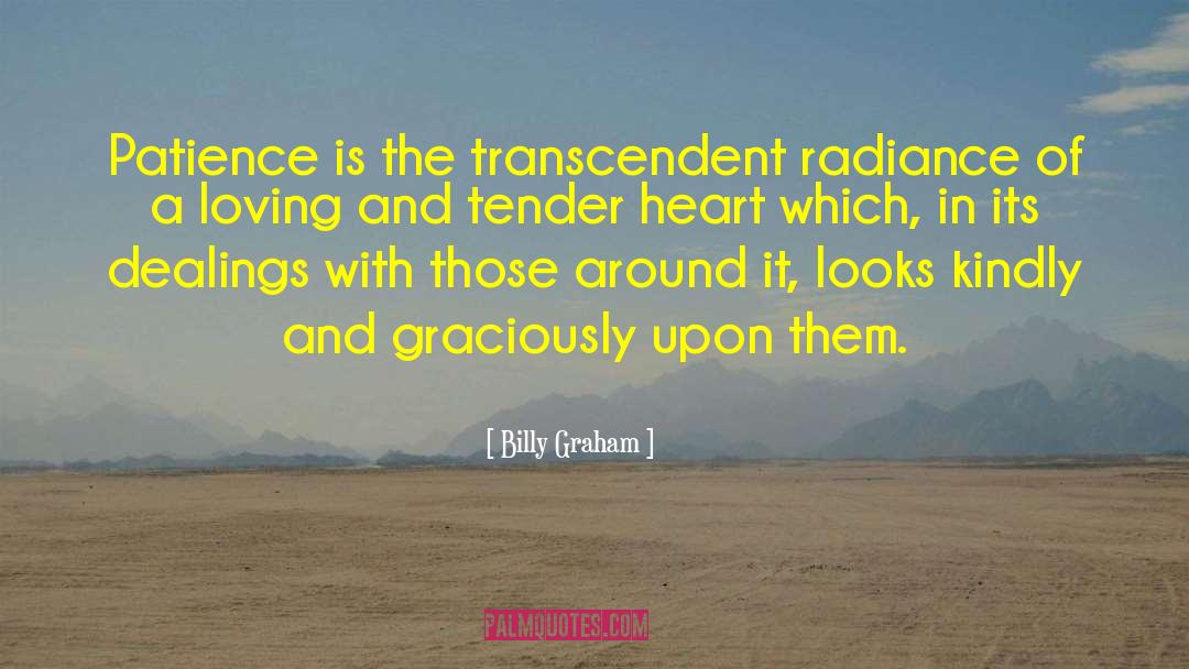 Tender Heart quotes by Billy Graham