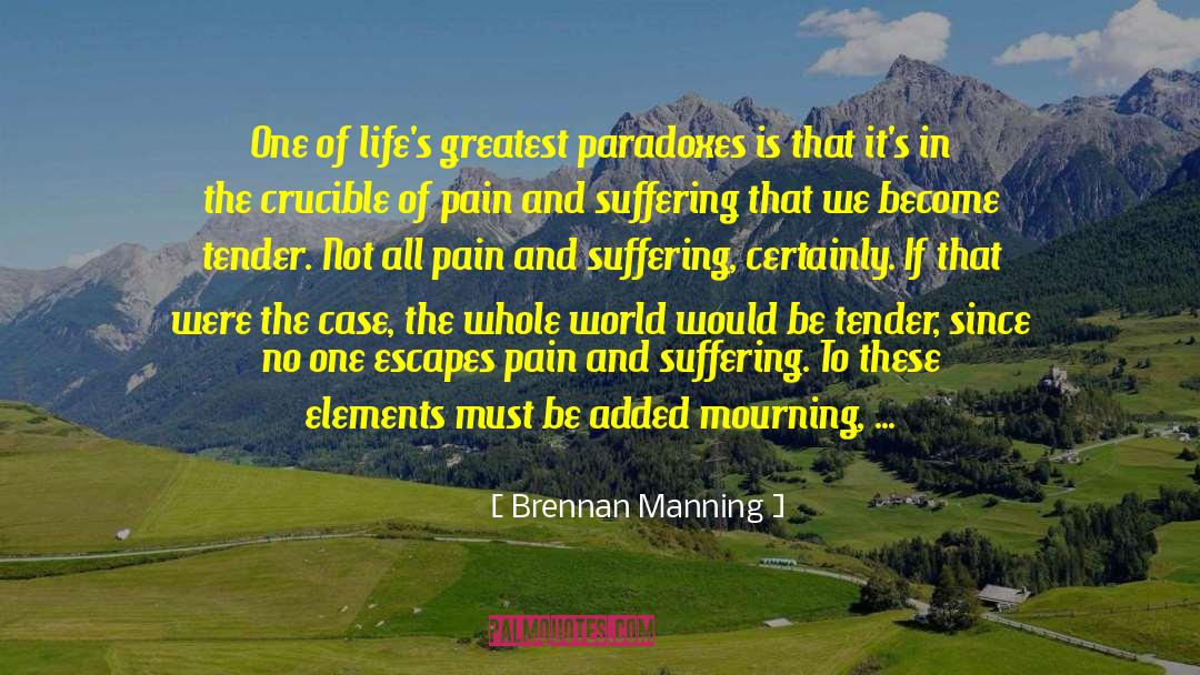 Tender Mercies quotes by Brennan Manning