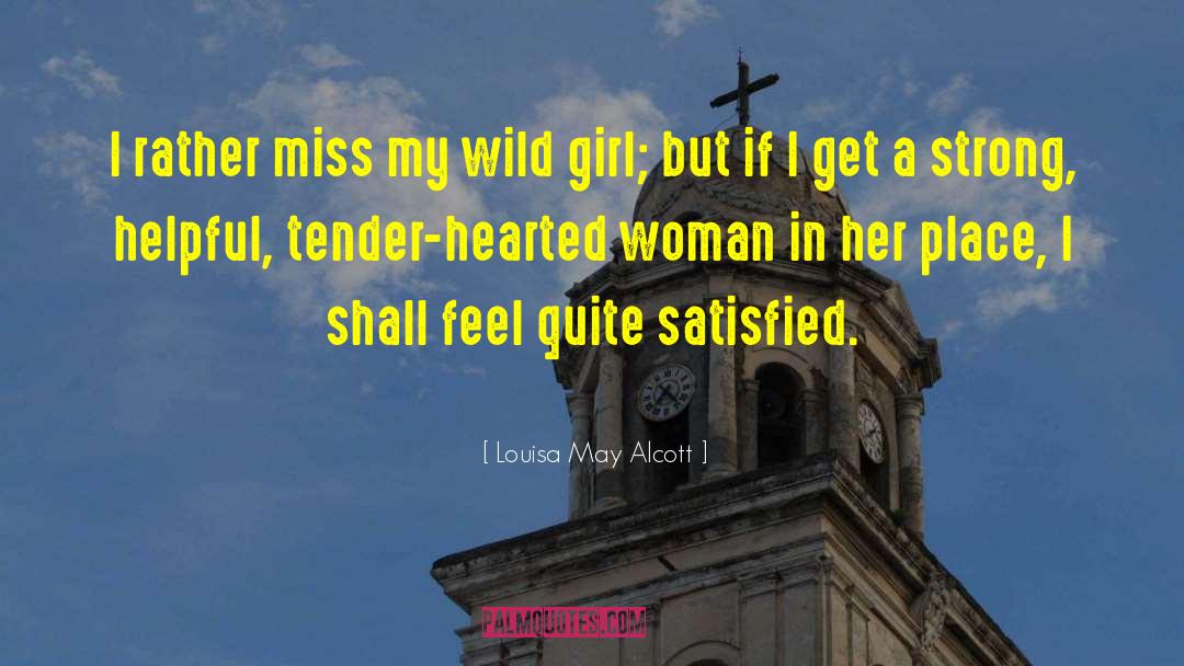 Tender Mercies quotes by Louisa May Alcott