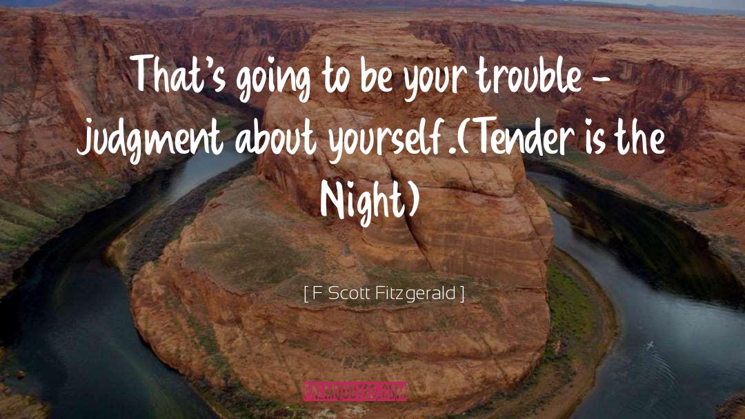 Tender quotes by F Scott Fitzgerald