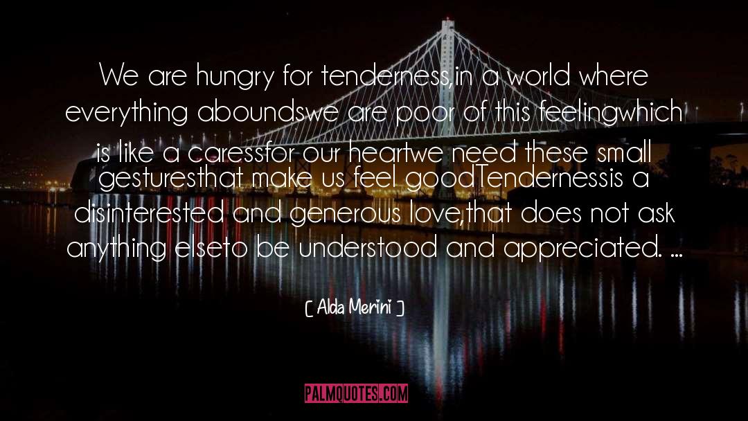Tenderness quotes by Alda Merini