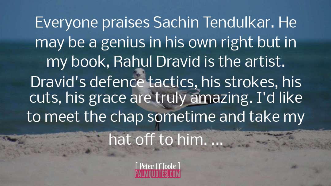 Tendulkar quotes by Peter O'Toole