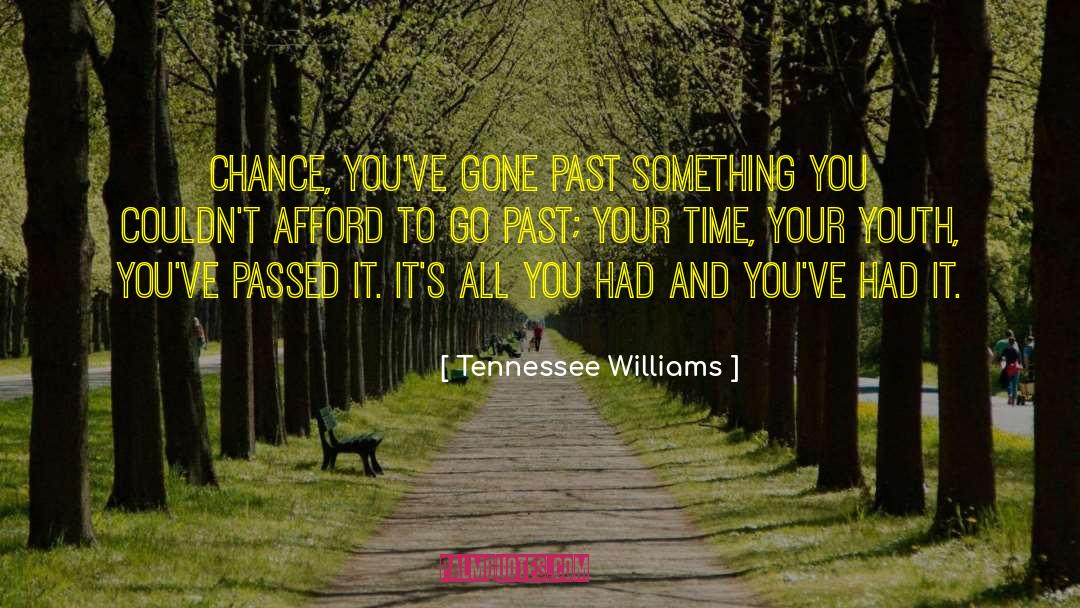 Tennessee quotes by Tennessee Williams