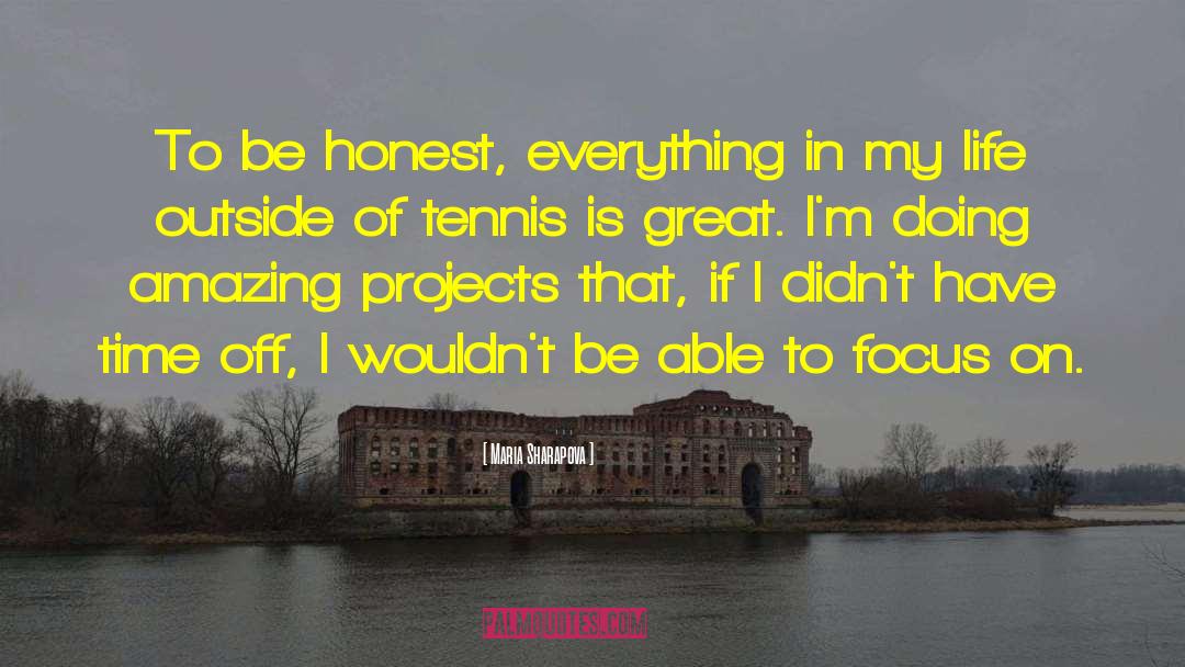 Tennis Balls quotes by Maria Sharapova