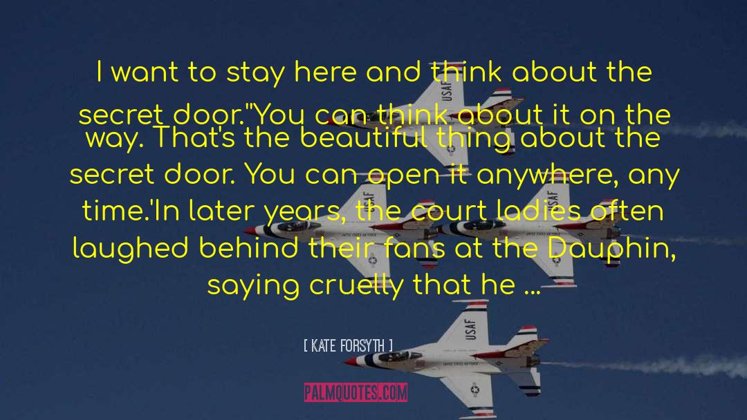 Tennis Court quotes by Kate Forsyth