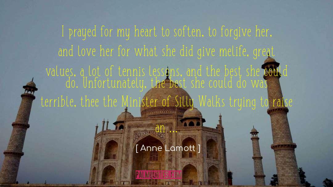 Tennis Lessons Westlake Village quotes by Anne Lamott