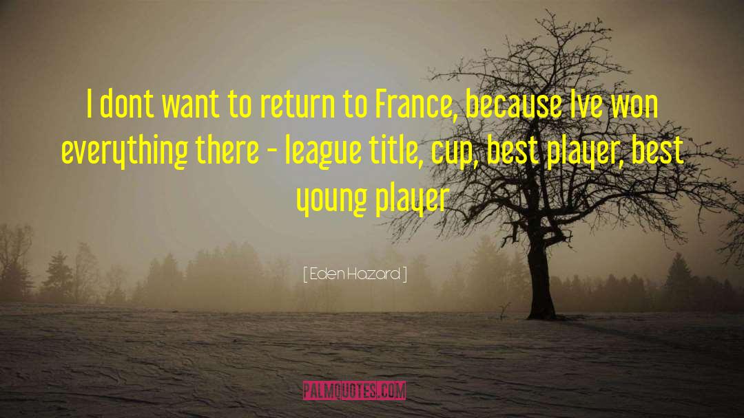 Tennis Player quotes by Eden Hazard