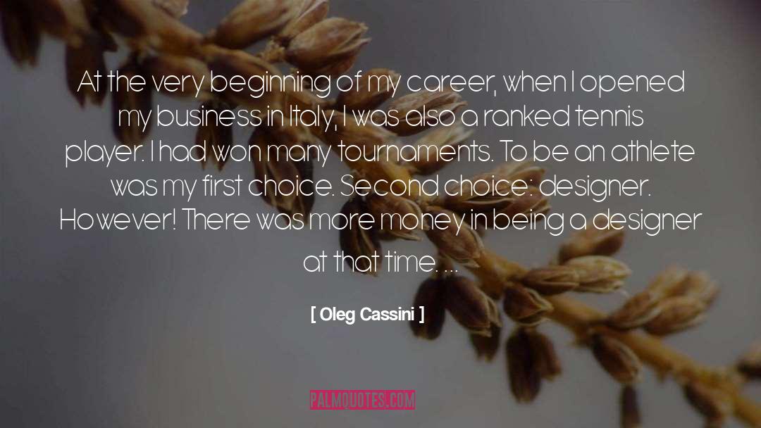 Tennis Player quotes by Oleg Cassini