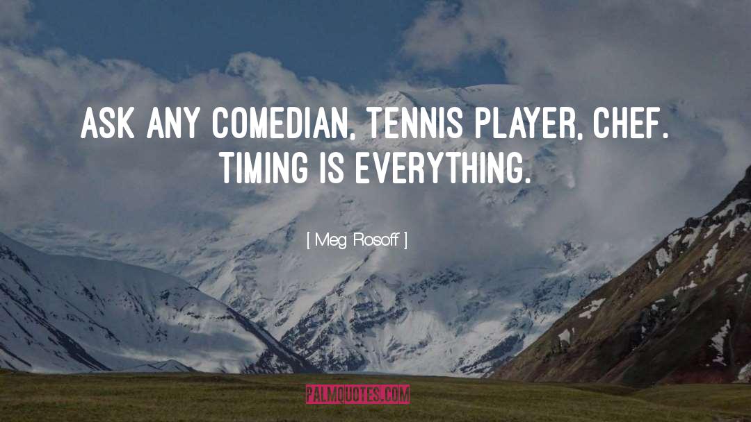Tennis Player quotes by Meg Rosoff