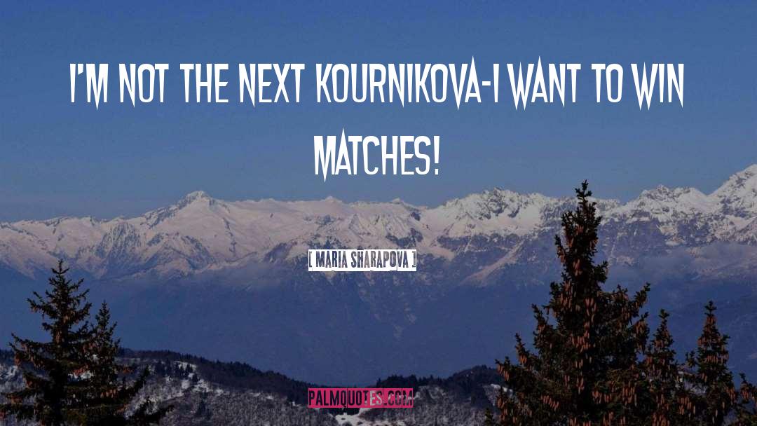 Tennis quotes by Maria Sharapova