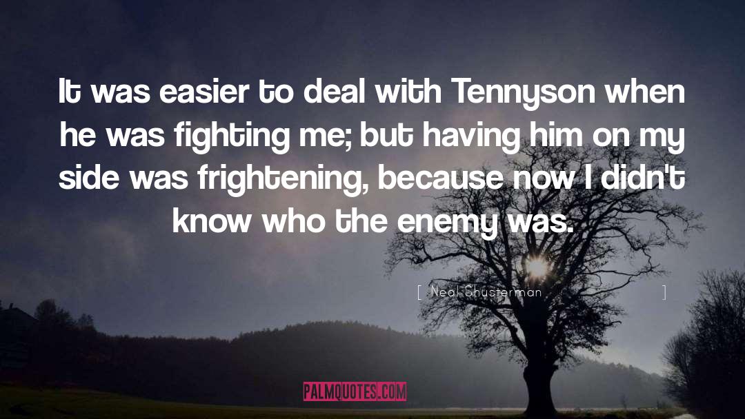 Tennyson quotes by Neal Shusterman