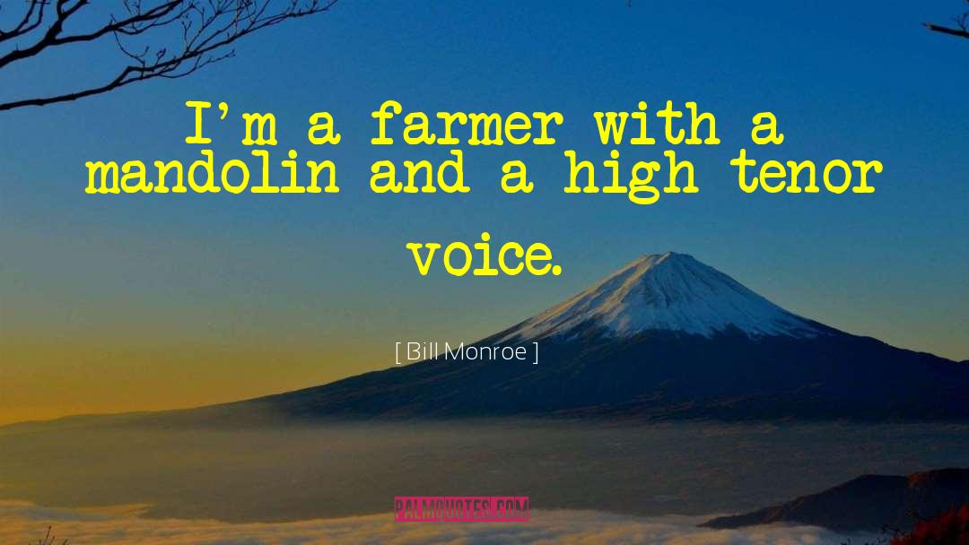 Tenor quotes by Bill Monroe