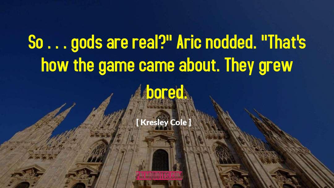 Tensan Game quotes by Kresley Cole